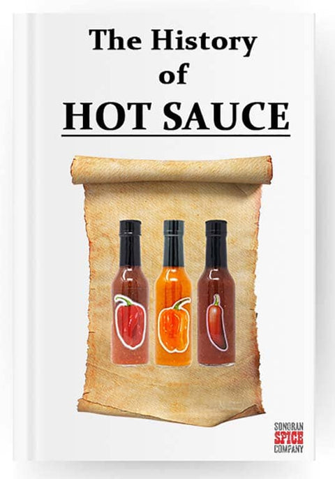 The History of Hot Sauce